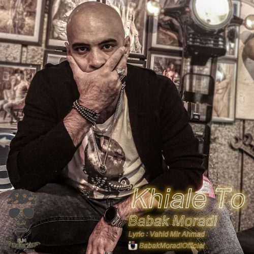 Babak Moradi   –   Khiale To